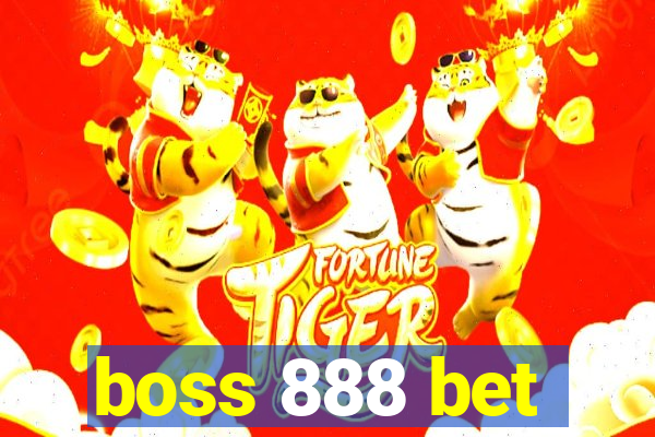 boss 888 bet